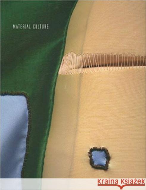 Material Culture Frances Colpitt Jennifer Davy Kirstie Skinner 9780980161700 Texas Christian University Press - książka
