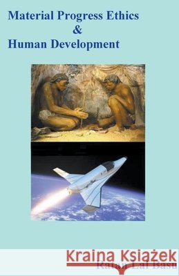 Material Progress Ethics and Human Development Ratan Lal Basu   9798215675465 Kautilya - książka