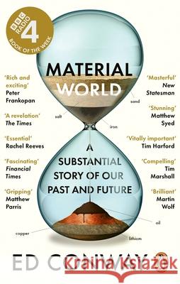 Material World: A Substantial Story of Our Past and Future Ed Conway 9780753559178 Ebury Publishing - książka