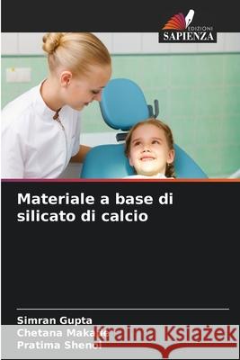 Materiale a base di silicato di calcio Simran Gupta Chetana Makade Pratima Shenoi 9786209252853 Edizioni Sapienza - książka