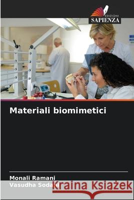 Materiali biomimetici Ramani, Monali, Sodani, Vasudha 9786209184611 Edizioni Sapienza - książka