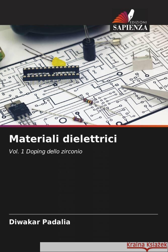 Materiali dielettrici Diwakar Padalia 9786207435531 Edizioni Sapienza - książka