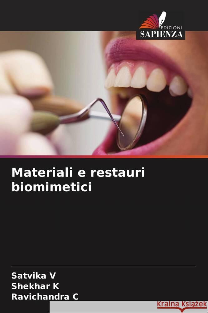 Materiali e restauri biomimetici V, Satvika, K, Shekhar, C, Ravichandra 9786208343224 Edizioni Sapienza - książka