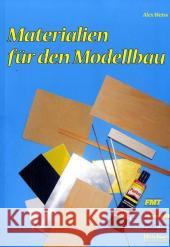 Materialien für den Modellbau Weiss, Alex   9783881807425 VTH - książka