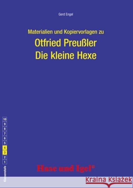 Materialien und Kopiervorlagen zu Otfried Preußler 'Die kleine Hexe' : Klasse 3-4 Engel, Gerd 9783863160401 Hase und Igel - książka