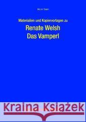 Materialien und Kopiervorlagen zu Renate Welsh 'Das Vamperl' : 3. Klasse Saam, Maren; Welsh, Renate 9783867607186 Hase und Igel - książka