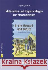 Materialien und Kopiervorlagen zur Klassenlektüre 'In die Steinzeit und zurück' : Klassenstufe 3 bis 4 Engelhardt, Anja; Beyerlein, Gabriele 9783867604574 Hase und Igel - książka