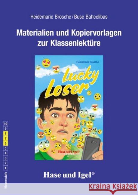 Materialien und Kopiervorlagen zur Klassenlektüre: Lucky Loser : Klasse 6-8 Brosche, Heidemarie 9783867605618 Hase und Igel - książka