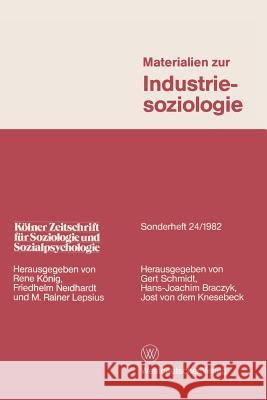 Materialien Zur Industriesoziologie Gert Schmidt 9783531116150 Vs Verlag Fur Sozialwissenschaften - książka