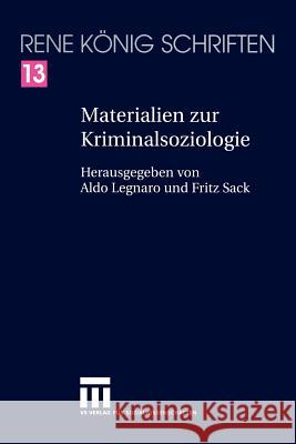 Materialien Zur Kriminalsoziologie Legnaro, Aldo 9783322899712 Vs Verlag F R Sozialwissenschaften - książka