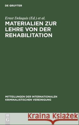 Materialien zur Lehre von der Rehabilitation Ernst Delaquis, Janko Polec 9783111226873 De Gruyter - książka