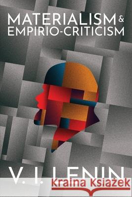 Materialism and Empirio-criticism V. I. Lenin 9781913026202 Wellred - książka