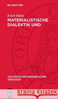 Materialistische Dialektik Und Klassenbewu?tsein Erich Hahn 9783112715307 de Gruyter - książka