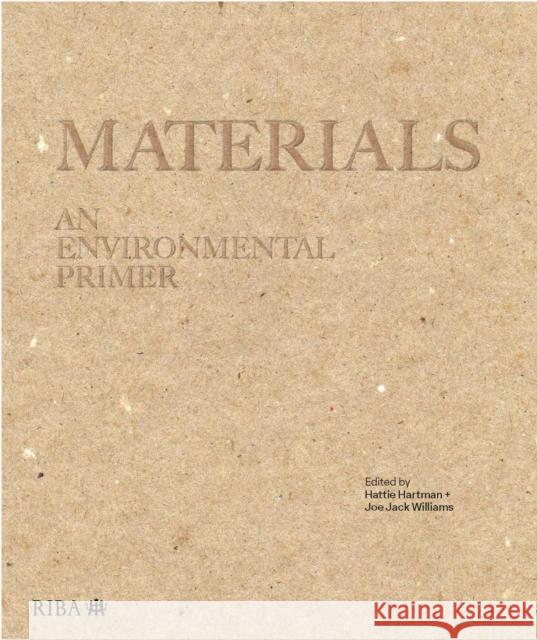 Materials: An environmental primer  9781915722218 RIBA Publishing - książka