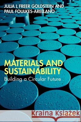 Materials and Sustainability Paul Foulkes-Arellano 9781032529325 Taylor & Francis Ltd - książka