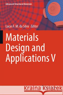 Materials Design and Applications V  9783031739088 Springer - książka