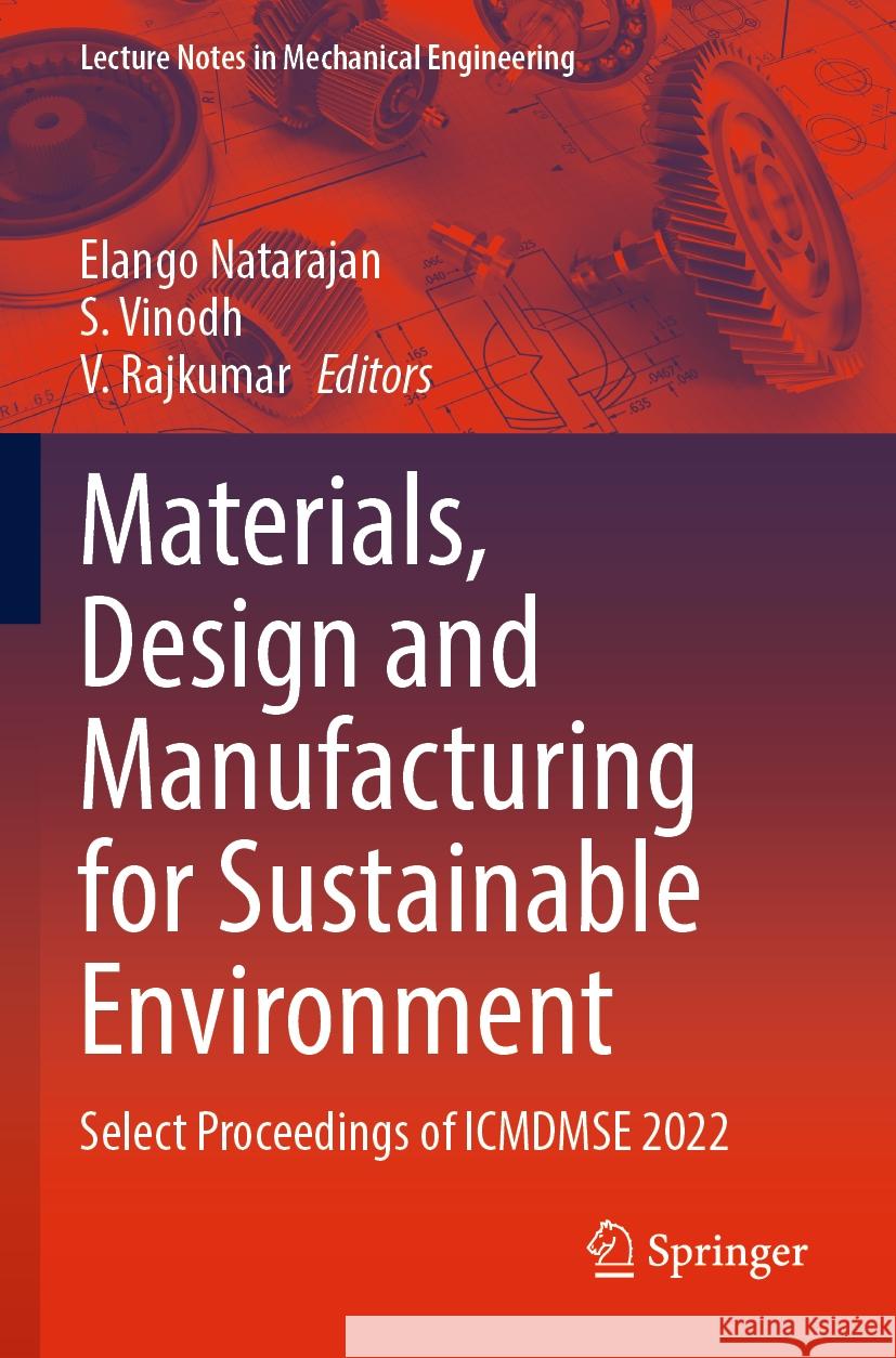 Materials, Design and Manufacturing for Sustainable Environment  9789811930553 Springer Nature Singapore - książka