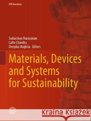 Materials, Devices and Systems for Sustainability  9789819672943 Springer - książka