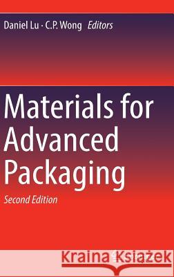 Materials for Advanced Packaging Daniel Lu C. P. Wong 9783319450971 Springer - książka