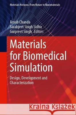 Materials for Biomedical Simulation  9789819950638 Springer Nature Singapore - książka