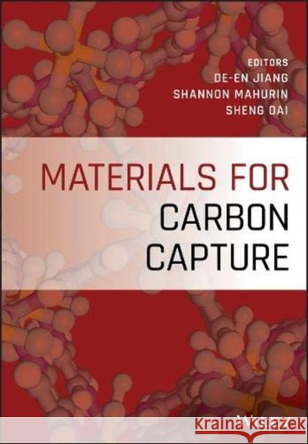 Materials for Carbon Capture de-En Jiang Shannon Mahurin Sheng Dai 9781119091172 Wiley - książka
