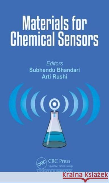 Materials for Chemical Sensors Subhendu Bhandari Arti Dinkarrao Rushi 9780367484354 CRC Press - książka