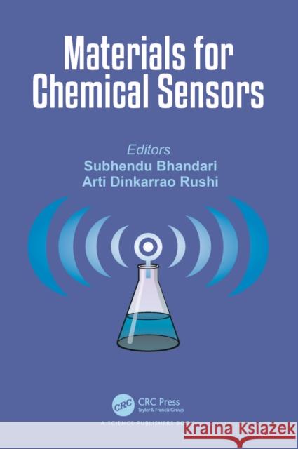 Materials for Chemical Sensors Subhendu Bhandari Arti Dinkarrao Rushi 9781032457895 CRC Press - książka