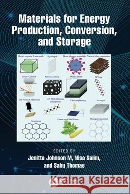 Materials for Energy Production, Conversion, and Storage Jenitta Johnso Nisa Salim Sabu Thomas 9781032332574 CRC Press - książka