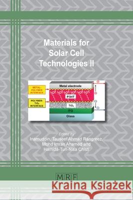 Materials for Solar Cell Technologies II Inamuddin                                Tauseef Ahmad Rangreez Mohd Imran Ahamed 9781644901403 Materials Research Forum LLC - książka