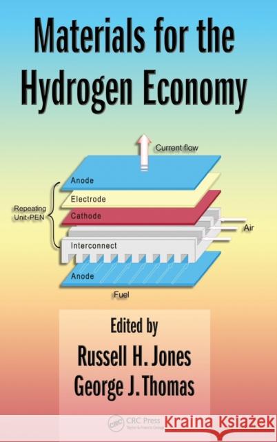 Materials for the Hydrogen Economy Russell H. Jones Jones H. Jones George J. Thomas 9780849350245 CRC - książka