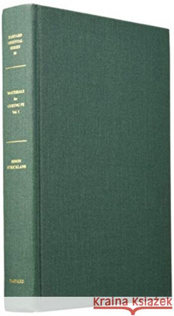 Materials for the Study of Gurung Pe, Volume I Strickland, Simon 9780674984325 Harvard University Press - książka