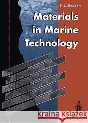 Materials in Marine Technology Robert L. Reuben 9781447120131 Springer - książka