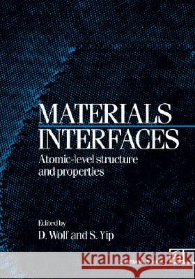 Materials Interfaces: Atomic-Level Structure and Properties Wolf, D. 9780412412707 Kluwer Academic Publishers - książka