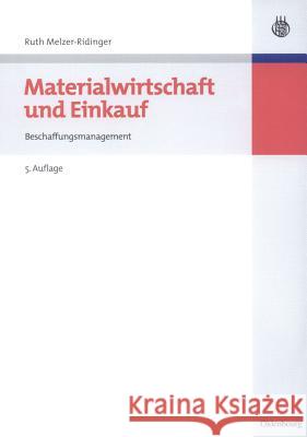 Materialwirtschaft und Einkauf Melzer-Ridinger, Ruth 9783486587197 Oldenbourg - książka