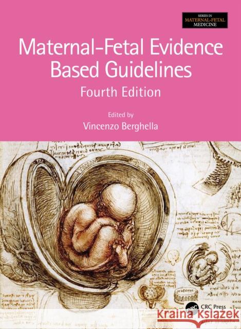 Maternal-Fetal Evidence Based Guidelines Vincenzo Berghella 9780367567026 CRC Press - książka