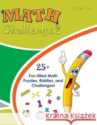 Math Challenge 2 Amber M. Brown 9780990514961 Instep Educational Technologies - książka