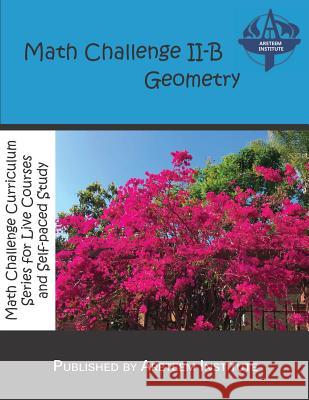 Math Challenge II-B Geometry Kevin Wang David Reynoso John Lensmire 9781944863197 Areteem Institute - książka