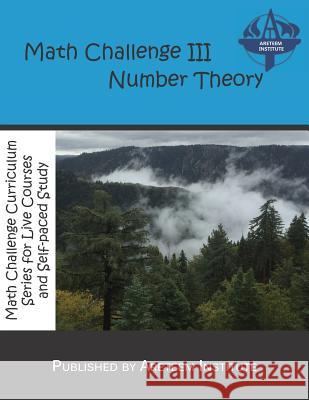 Math Challenge III Number Theory Kevin Wan John Lensmire David Reynoso 9781944863432 Areteem Institute - książka