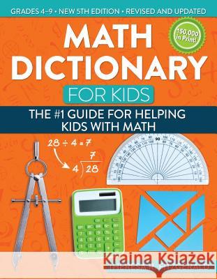 Math Dictionary for Kids: The #1 Guide for Helping Kids with Math Theresa Fitzgerald 9781618216175 Prufrock Press - książka