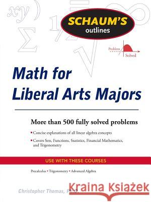 Math for Liberal Arts Majors Thomas Do Not Use, Christopher 9780071544290 McGraw-Hill - książka