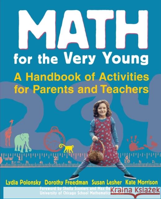 Math for the Very Young: A Handbook of Activities for Parents and Teachers Polonsky, Lydia 9780471016472 Jossey-Bass - książka