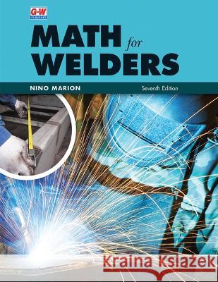 Math for Welders Nino Marion 9781685845735 Goodheart-Wilcox Publisher - książka