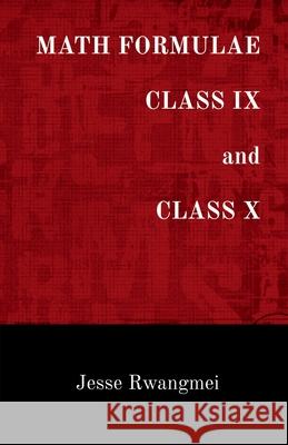 MATH FORMULAE CLASS IX and CLASS X Jesse Rwangmei 9781649194145 Notion Press, Inc. - książka