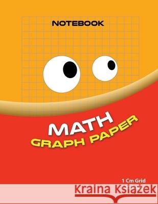 Math graph paper ( red edition ): 1cm size graph paper grid ( Color: Red 120 pages ) Said Ajguernoun 9781679160141 Independently Published - książka