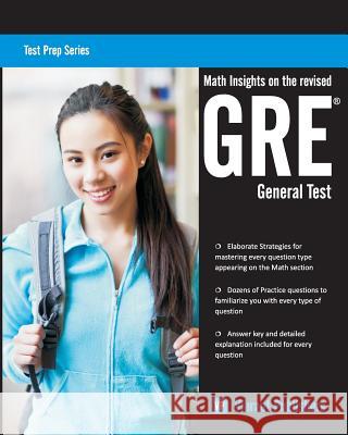 Math Insights on the Revised GRE General Test Vibrant Publishers 9781479266692 Createspace - książka