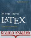 Math Into Latex George Gratzer George Grdtzer George Grc$tzer 9780817641313 Birkhauser