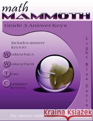 Math Mammoth Grade 3 Answer Keys Maria Miller 9781726224291 Createspace Independent Publishing Platform - książka