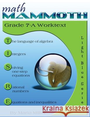 Math Mammoth Grade 7-A Worktext Dr Maria Miller 9781942715245 Math Mammoth - książka
