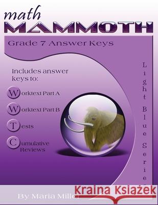 Math Mammoth Grade 7 Answer Keys Maria Miller 9781514675670 Createspace Independent Publishing Platform - książka