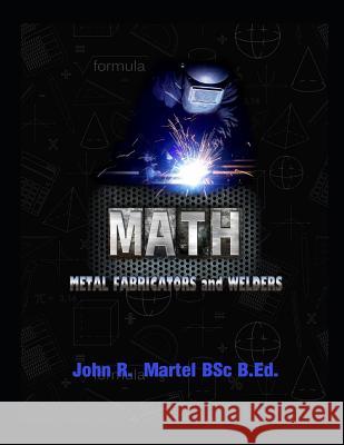 Math Metal Fabricators and Welders: Block Math Review Workbook John Martel 9781729087510 Independently Published - książka